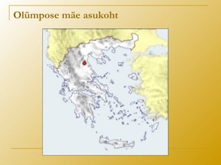 Olümpose mäe asukoht
 