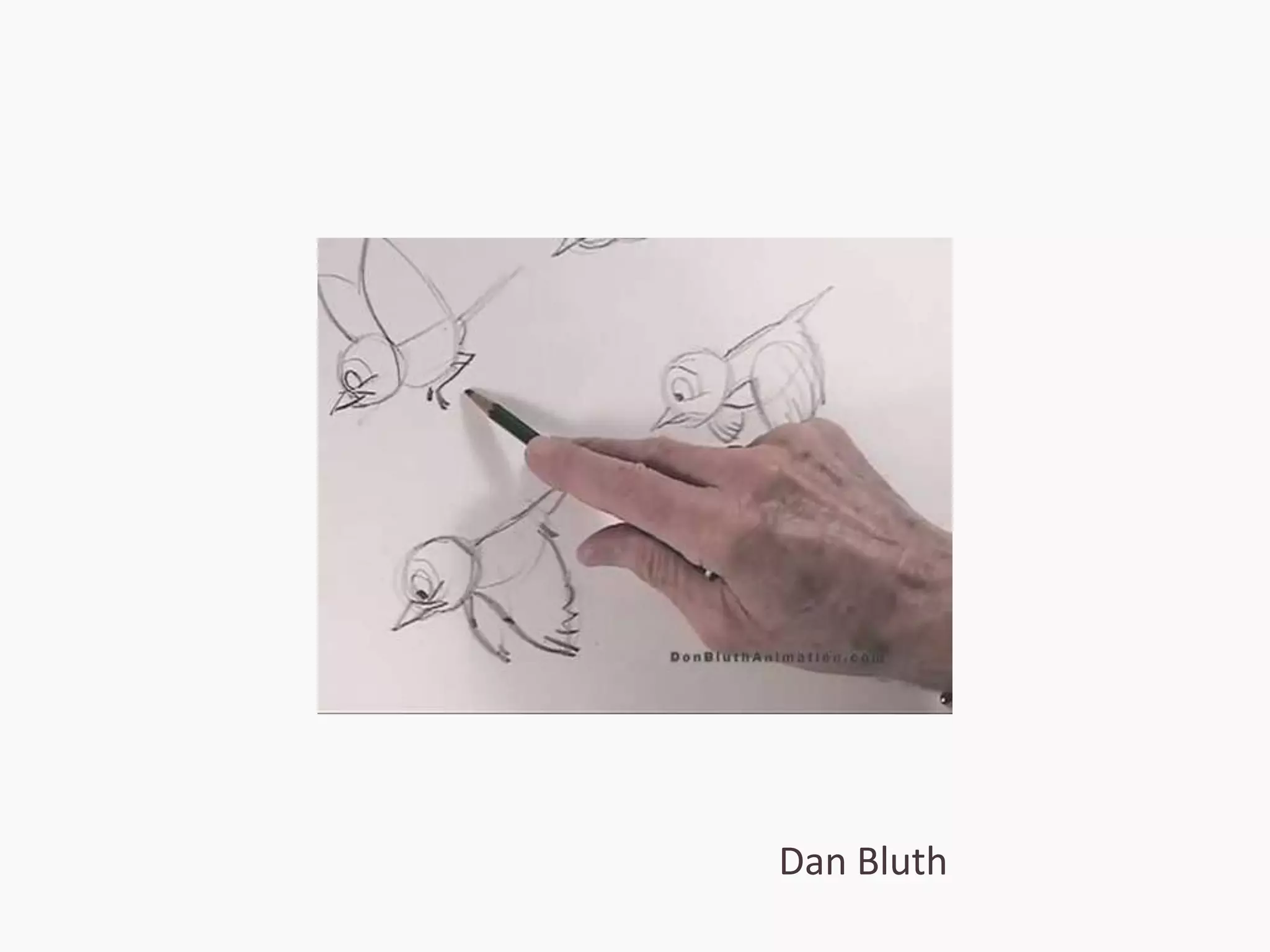 Dan Bluth
 