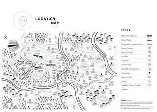 National Highway
Main Roads
Proposed Infrastructure
Metro Station
Petrol Pumps
Offices
Schools
Universities
Retail & Restaurants
Hospitals
Nature Trails
Lakes
Garden / Park / Lawn
Others
Index
*Source: Internet.
Upcoming infrastructure developments are subject
to approval and development by the government
and other relevant authorities.
The map depicts only selected landmarks and does
not depict all the surroundings of the project.
LOCATION
MAP
 