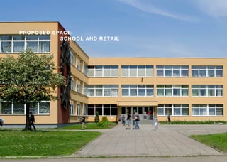 PROPOSED SPACE:
SCHOOL AND RETAIL
Stock image for indicative purpose only.
 