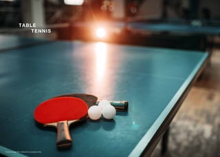 TABLE
TENNIS
Stock image for indicative purpose only.
 