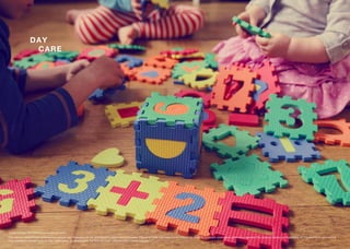 Stock image for indicative purpose only.
DAY
CARE
*The above-mentioned commercial spaces are intended to be operated by external operators. The promoter will make best eﬀorts to identify suitable operators who may operate the spaces based on feasibility of the business generated.
The residents would have to pay separately, as applicable, for the services oﬀered from these spaces.
 