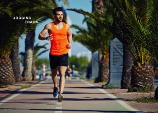 Stock image for indicative purpose only.
JOGGING
TRACK
 