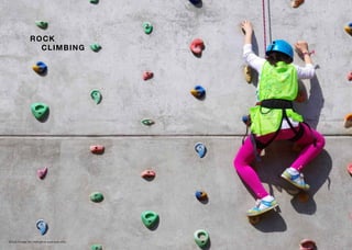 ROCK
CLIMBING
Stock image for indicative purpose only.
 