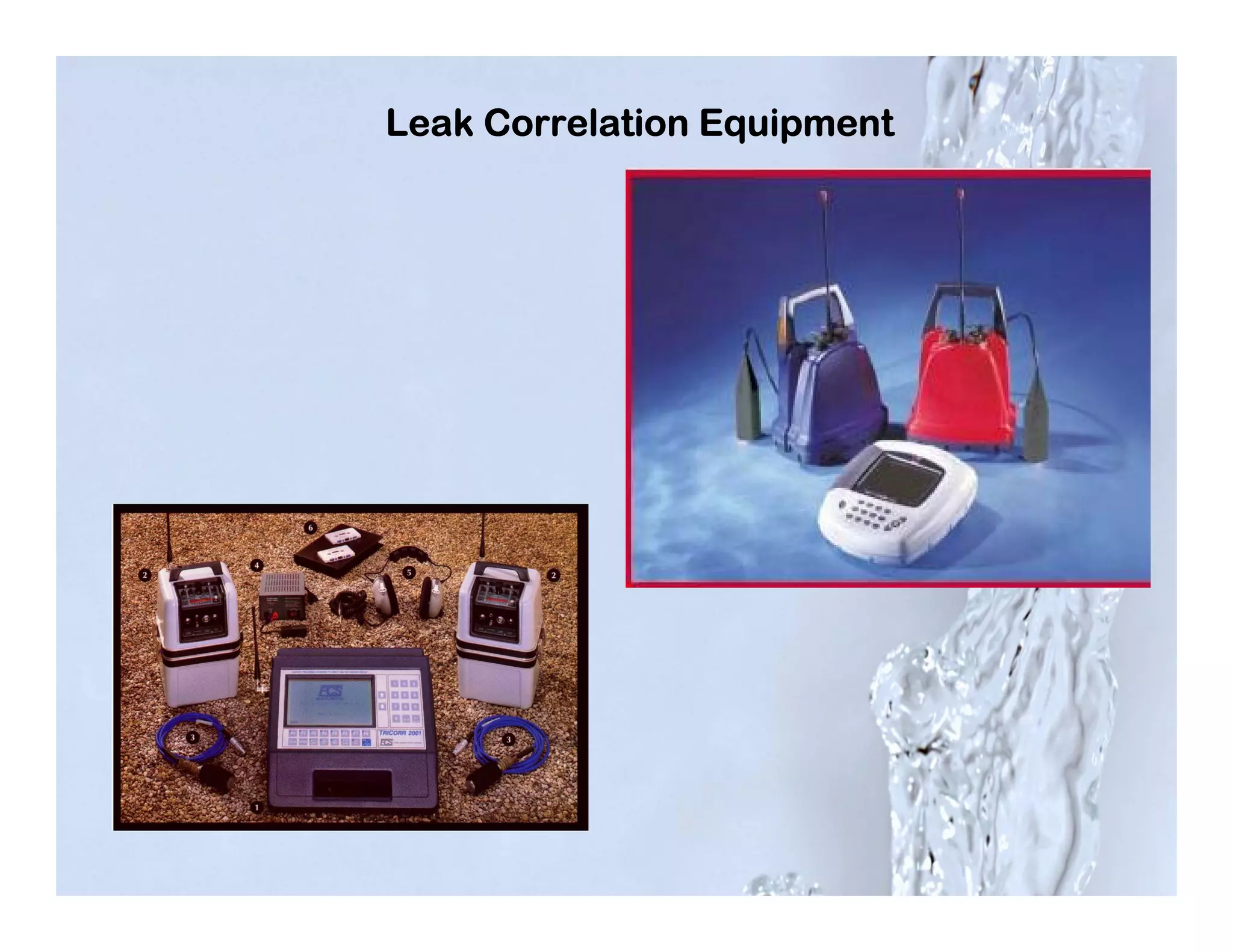 Leak Correlation Equipment
 