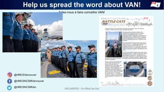 Help us spread the word about VAN!
4
Aidez-nous à faire connaître VAN!
 
