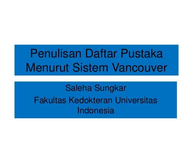Contoh Daftar Pustaka Model Vancouver - Simak Gambar Berikut Contoh Daftar Pustaka Model Vancouver - Simak Gambar Berikut