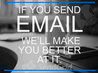4_________________________
IF YOU SEND
EMAIL
WE’LL MAKE
YOU BETTER
AT IT.
_________________________
 