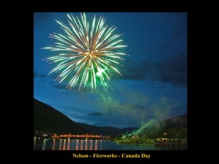 Nelson - Fireworks - Canada Day 