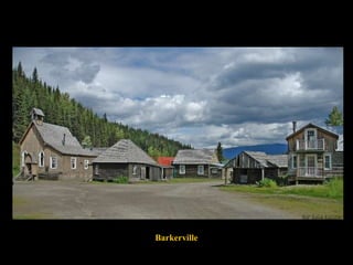 Barkerville 