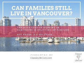 High Cost of Vancouver Real Estate Splits Up Families