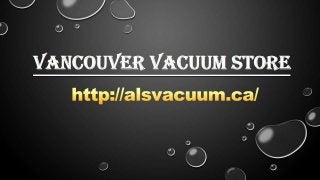 Vancouver Vacuum Sales 