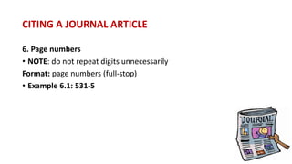 CITING A JOURNAL ARTICLE
 