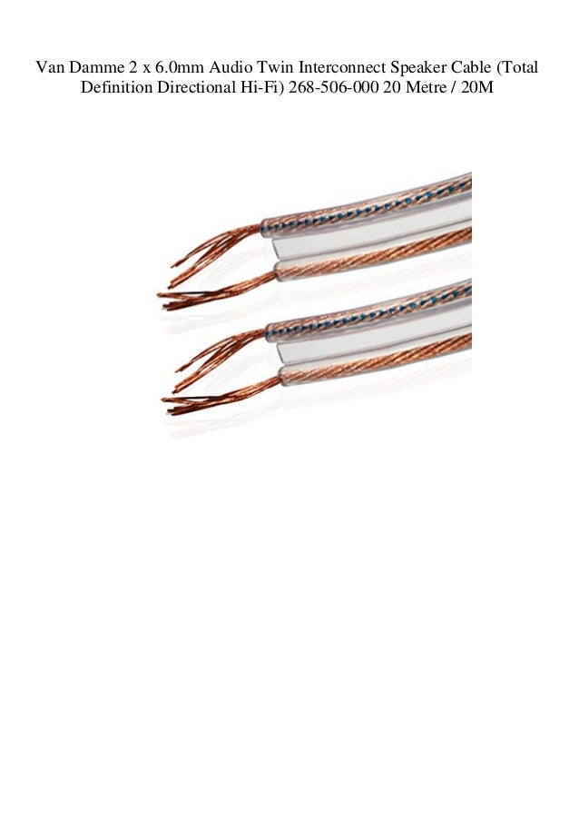 Van Damme 2 x 6.0mm Audio Twin Interconnect Speaker Cable (Total