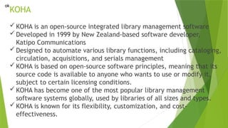 Vandana - Development of Open Source Integrated LMS KOHA from 1999 to ...