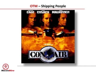 OTM – Shipping People
 