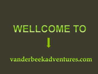 Vanderbeek adventures