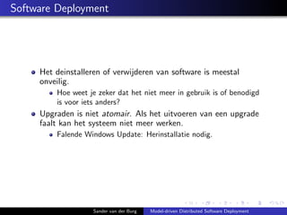 Model-driven Distributed Software Deployment laymen's talk