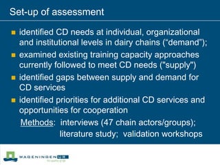 Skills and Gaps: A Capacity Needs Assessment of Peri-urban Dairy Chains around Addis Abeba.