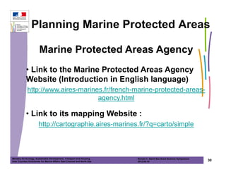 Planning Marine Protected Areas

                        Marine Protected Areas Agency
            • Link to the Marine Pr...