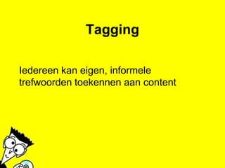 MashupsWebsites die content en functionaliteit van verschillende andere websites op een slimme manier koppelen en integreren