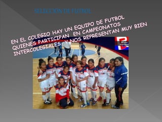 SELECCIÓN DE FUTBOL
 