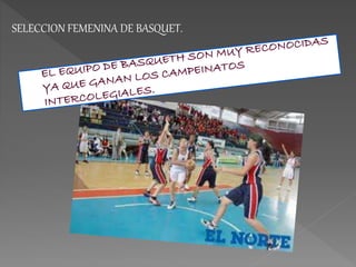 SELECCION FEMENINA DE BASQUET.
 