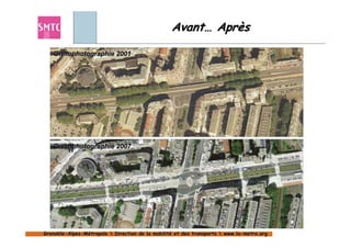 Avant… Après

   Orthophotographie 2001




   Orthophotographie 2007




Grenoble-Alpes-Métropole  Direction de la mobilité et des transports  www.la-metro.org
Grenoble- Alpes-                           mobilité                     www.la-
 