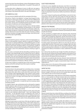 24
activists have drawn from their lethargy a system of final judgments wherein
everyone kills themselves by killing others. Cui prodest? (who profits off
this?)
To throw down what is collapsing on its own is to offer one's own agony a
bed amid the ruins. Let the dead associate with the dead in one in the same
cult of decay, in that refusal of life which is the spirit of all religions.
Life above all else
The new innocence abolishes guilt with the sovereignty of the living.
If the old cry, "Death to the exploiters!" no longer rings through the cities,
it's because it's made way for another cry, which comes from childhood and
from a serene passion: "Life above all else!" Let that cry spread, not in heads,
but in hearts, and you won't be bothered anymore by the apathy in which
the archaisms of submission and revolt get bogged down.
The joy of belonging to the incessant renewal of nature is the best antidote
for the daily constraints of exploitation and denaturation. It's the moment
of innocence when children reveal themselves to themselves, before edu-
cation makes the pleasure of being born be paid for with the obligation of
working. There lies the secret that undoes the chain of remorse, sacrifices,
sicknesses, frustrations, and aggressiveness that forges, chain-link by chain-
link, the free trade of guilt-feelings.
Clemency
What motivated the gestures of clemency, which the hagiographers at-
tribute to some potentate, monarch, general, or statesman or another? It
was discounts on spiritual profiteering; a moral profiteering that is to their
surplus-value system what power is to money. However, did they not sweep
under the carpet of their calculating coldness a true generosity, a sparkle of
authentic freeness, that bursts forth constantly as if the breath of the human
only needed a crack in the authoritarian character armoring to regain its
inspiration?
Now, the crack is accentuated with the dismantling of authority. The price
of a pardon sinks proportionally with the sinking of the price of offenses.
And that happens in such a way that the effusions of natural generosity find
themselves more and more frequently cleared of the accountancy of their
ancestry. That now we worry less about being paid in return means that the
ideas of compensation and punishment are being washed away bit by bit,
faced with the exuberance of tenderness, affection, and love.
To learn how to hold up in oneself the grace of love and of being friendly
dispenses with all this waiting for favors from anyone or anything.
Against punishment
Punishment doesn't dissuade people from committing crimes, it stimulates
their commission. It gives rise to competitive overstatements where the
guilty passes down upon others a justice that others passed upon them.
Don't criminals act like implacable judges? They condemn, punish, pardon,
or execute their victims without deferring to the laws of a universal justice.
His tax on his victims is his wage, and he knows that if he's arrested he'll
settle his accounts.
Such is the unstoppable logic of exchanges; it reproduces itself endless-
ly. But it's not a human law, it's merely the law of an economy where
everything's paid for.
To condemn violence, rape, and bombings and to call instead for a legalism
that kills, imprisons, rapes, and tortures is to take part in the inhumanity of a
market called "justice", it is to resign yourself, with a secret urge for revenge,
to behaving like a judge and like a criminal.
No matter how constrained I feel by working to survive, and, in the same
instant, to react violently to defend myself -- since I won't tolerate threats
of any kind -- no one will make me give in to believing in the "virtue" of
work nor the "justice" of "taking an eye for an eye". A civilization that has the
pretension of creating a new humanity of its own negates itself unless it puts
all its energies into breaking the cycles of crime and punishment, and thus
doing away with justice.
Although I've been drawn at certain hours of the day and night into a game
whose rules belong to the mercantile universe, I never made a choice to en-
ter willingly into it, and so I don't really care if I've won or lost, and all that will
suit me is to get out of it. He who, gathering the randomness of pleasures,
avoids the beaten paths of self-punishment and its exorcisms, mocks the
concepts of judging and being judged.
Guilt feeds violence
Let there be no more culpability, but only errors, since there is no error that
does not contain its correction within itself. Even that most irreparable of
criminal acts, the assassination, has more of a chance to efface morality if it
takes on an attitude that favors life, starting with that of the murderer, than
it does if it perpetuates the poisonous shadow of punishment, redemption,
atonement.
Put as much energy into pushing away guilt feelings as you do into main-
taining them, and you will much more surely turn away the violence of
death, whether it is brutal or underhanded, than you would by repressing
them. And that violence is nothing but the inversion of the will to live; it
does not participate in human nature, but in its denaturation; it does not
enter into the creation of man by man but into the system of generalized ex-
ploitation which imposes the supremacy of work over orgastic enjoyment.
Abolish the prisons
The disgusting reign of prisons will never be stopped until everyone learns
how to stop imprisoning themselves in behavior economized by the reflexes
of profit and exchange.
The less animalness is trapped within the character-armor, becoming
enraged by perpetual frustrations, the more it will open the doors of enjoy-
ment as well as of progressive refinements, and the more the horror of en-
closing the condemned in cells will become obvious to everyone, since they
are in the prisons not for their misdeeds but because they have exorcised
the demons that up until then had imprisoned the honest people in them.
For all the progress that humanism calls for in its vows, they are quite rea-
sonably shaken by all this. If the prisons were to disappear right now, when
enjoyment has not had its rights restored, they would merely be making
way for aerated psychiatric institutions, as is desired by the therapists, who
anesthetize the violence of frustrations in those condemned to everyday
slavery.
Isn't it time yet by now that we put enough of ourselves into loving our-
selves that we want nothing more than great happiness at the bottom of our
hearts and attach ourselves to others for the echo of our happiness in them,
and love them for the beauty of the love they give us?
I refuse to be surrounded by roles, functions, character; I hate to be fixed and
trapped in what isn't me. What real, authentic encounter could occur in a
place where the obligation to appear as representation keeps me from ever
really being me?
All that matters to me is the presence of living people, in which all the free-
doms that can't be shut down by judgment converge.
Untie the ties
Questions without response are most often knots that only time can untie,
because, tangled in the twists and turns of an upside-down world, they
come undone on their own the moment Life readjusts.
Since the unsolvable obeys a logic which has no final solution except death,
there is in every question an unheard resonance that carries emotions of
joy and happiness. In this sense, nothing is less futile than the tenderness
of a glance, the taste of a morning coffee, a Boccherini trio, a Mozart aria,
a ray of sunlight between palm fronds, the bloom-like opening of a lover's
hand, the smell of love which is more eloquent than the words of love. It is
from there that so many desires, discouraged by circumstances hostile to
their accomplishment, regain force; it is from there that they are liberated
from the contortions of bitterness and of the dissatisfaction that comes of
all the questions that every day poses when one suffers from an inextricable
self-doubt, demanding to no longer be renounced, demanding to desire
endlessly.
Pleasure smashes linear time, wherein life flows according to the rhythms of
the economy, according to the chain of exchanges, along the lines of install-
ment payments on an imminent justice. What is done out of constraint and
necessity can only be understood, and, inseparably, transformed, by means
of the freeness of enjoyments.
Pleasure is at the source of an inexhaustible self-confidence, which is the
opposite of faith in Gods and Causes, that is, faith in the economy running
the world. One satisfied desire engenders ten more, each with the promise
of a singular happiness.
That's why happy people find within themselves no reason to wish death or
punishment on anyone.
 