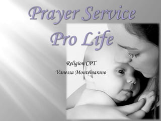 Prayer ServicePro Life Religion CPT Vanessa Montemarano 