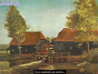 Cores mudando em matizes... 