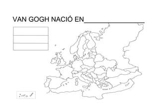 VAN GOGH NACIÓ EN________________
 