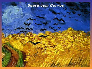 Seara com Corvos
 