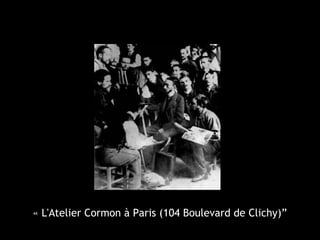 « L'Atelier Cormon à Paris (104 Boulevard de Clichy)”
 