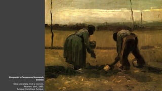 VanGogh
Camponês e Camponesa Semeando
Batatas
Óleo sobre tela, 33.0 x 41.0 cm.
Nuenen: abril, 1885.
Zurique: Kunsthaus Zurique.
 