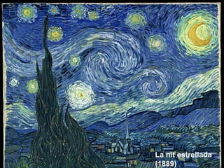 La nit estrellada
(1889)
 