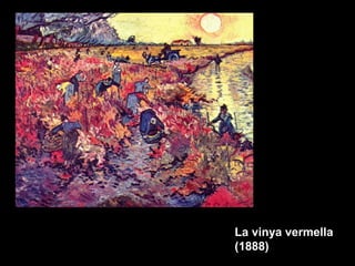 amb un revòlver es dispara un tret al pit




                                   La vinya vermella
                                   (1888)
 