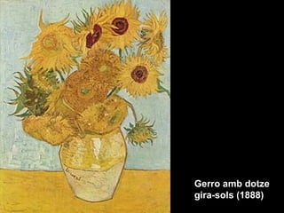 Gerro amb dotze
gira-sols (1888)
 