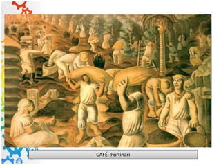 CAFÉ- Portinari
 