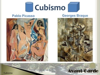 Cubismo
      Pablo Picasso         Georges Braque




Cubismo
 