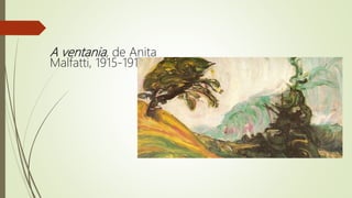 A ventania, de Anita
Malfatti, 1915-1917.
 