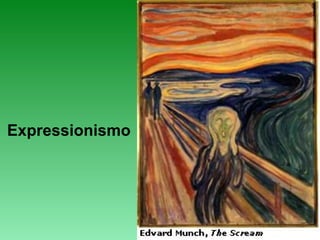 Expressionismo
 