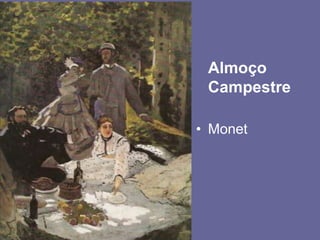 	Almoço CampestreMonet