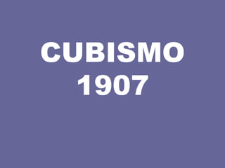 CUBISMO1907