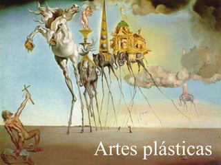 Artes plásticas
 