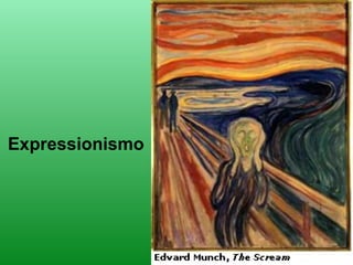 Expressionismo
 