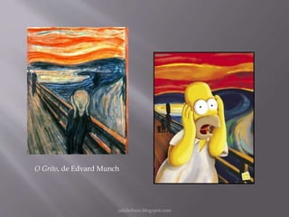 rafabebum.blogspot.com
O Grito, de Edvard Munch
 