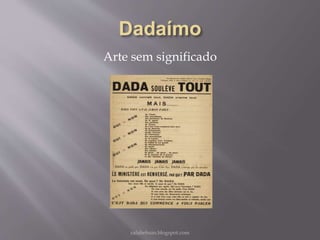 Arte sem significado
rafabebum.blogspot.com
 