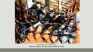 http://bittleston.com/artists/giacomo_balla/
Giacomo Balla, Voo das Andorinhas de 1913.
 
