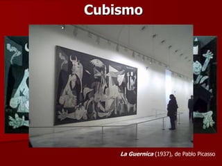Cubismo
La Guernica (1937), de Pablo Picasso
 